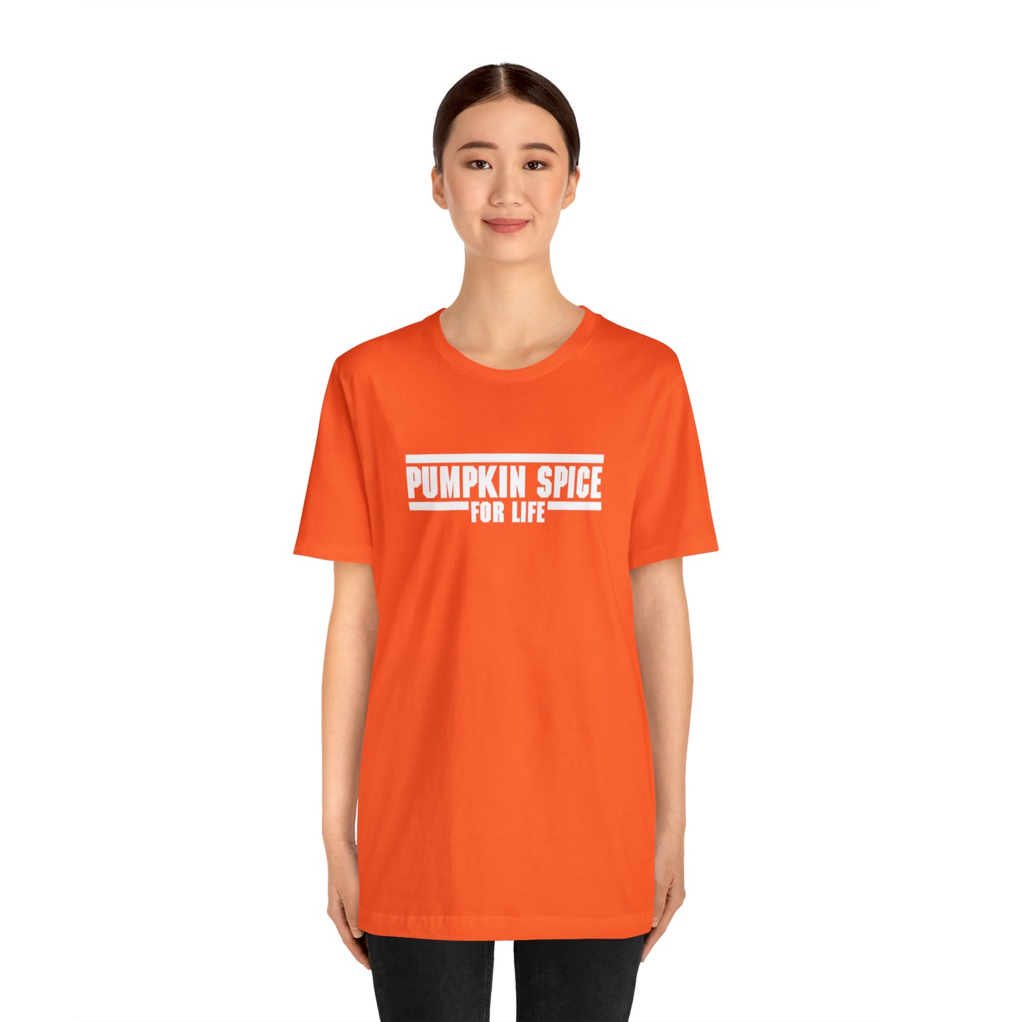 Pumpkin Spice For Life - Unisex Jersey Short Sleeve Tee
