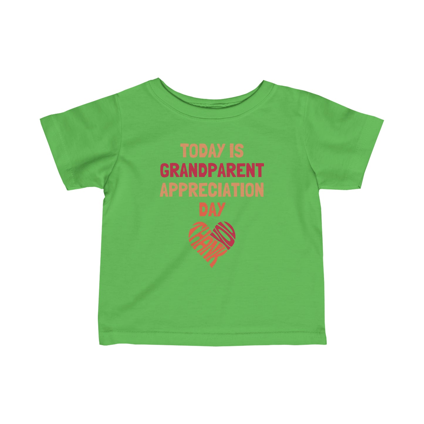 Today is Grandparent Appreciation Day - Infant Fine Jersey Tee