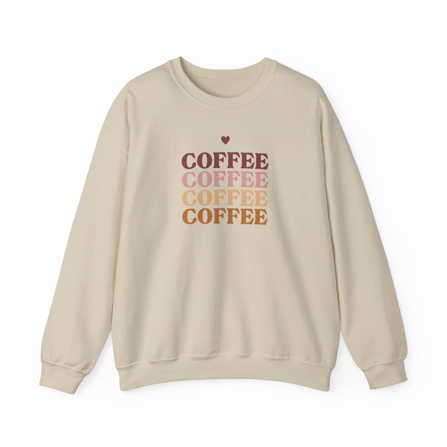 Coffee Coffee Coffee Coffee  Sweatshirt, Gift For her Gift for Coffee Lovers, Gift for Mom, Gift For Aunt